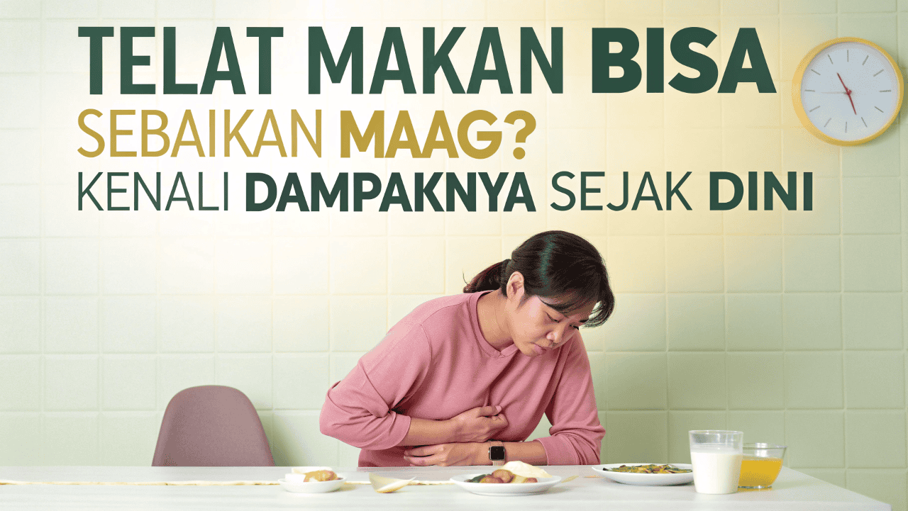 bahaya telat makan sebabkan maag